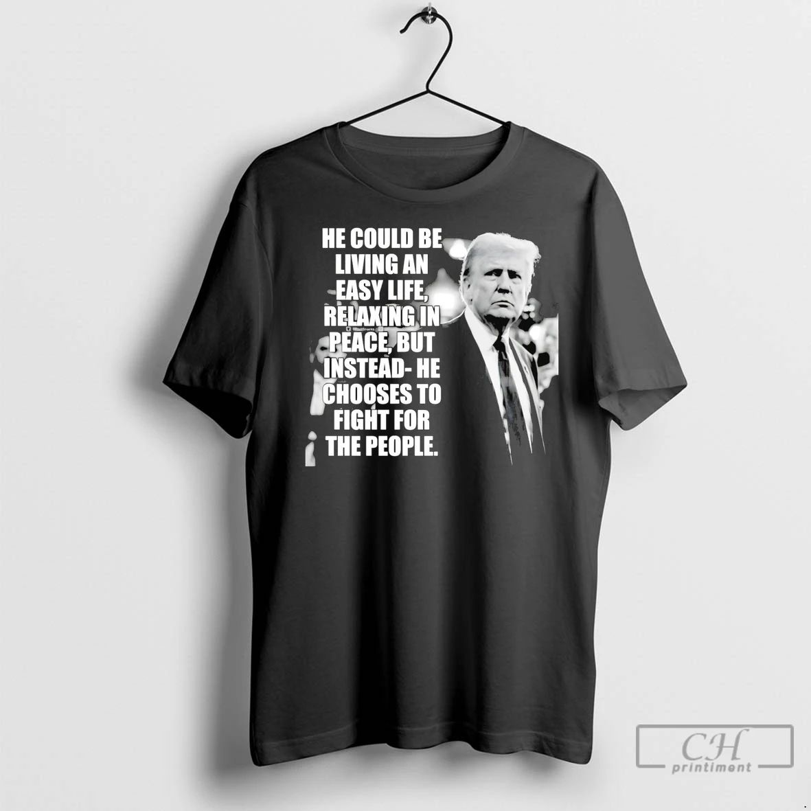Premium Trump He Could Be Living An Easy Life Unisex T-shirt, Sweatshirt, Hoodie, Long Sleeve Tee - T-Shirt, Sweatshirt, Hoodie