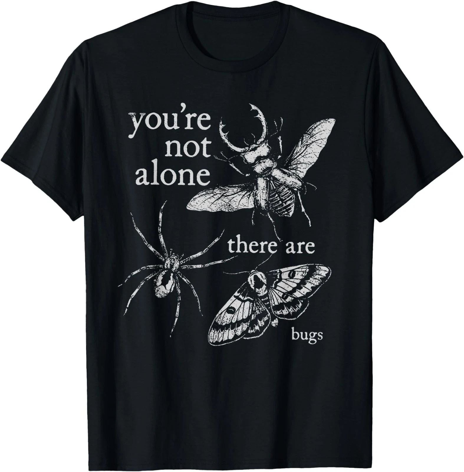 You're Not Alone There are Bugs Creepy Insect Humor Ar Unisex TShirt,Gildan 5000 Unisex T-shirt, Sweatshirt, Hoodie, Long Sleeve Tee - T-Shirt, Sweatshirt, Hoodie