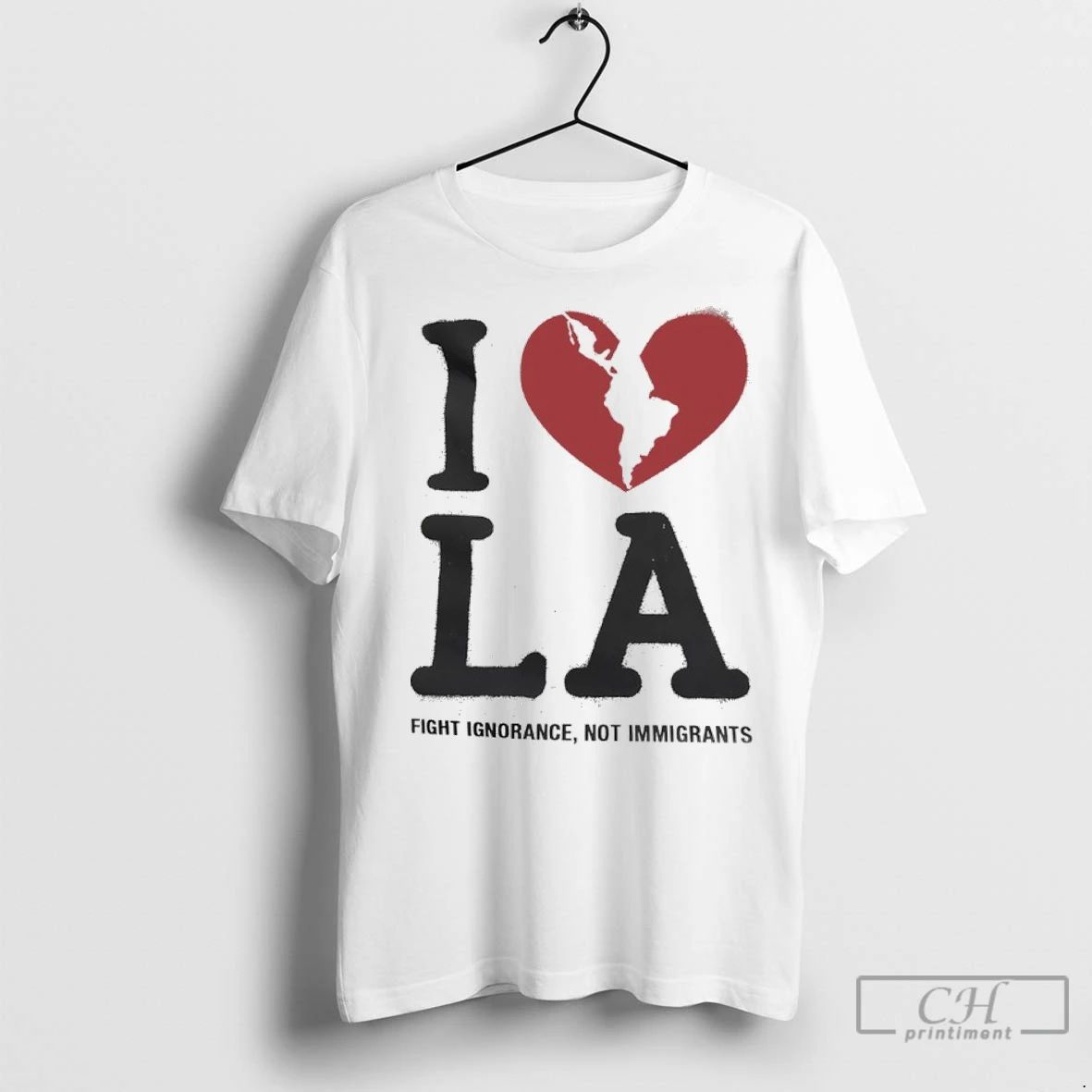Premium I Love La Fight Ignorance Not Immigrants Unisex T-shirt, Sweatshirt, Hoodie, Long Sleeve Tee - T-Shirt, Sweatshirt, Hoodie