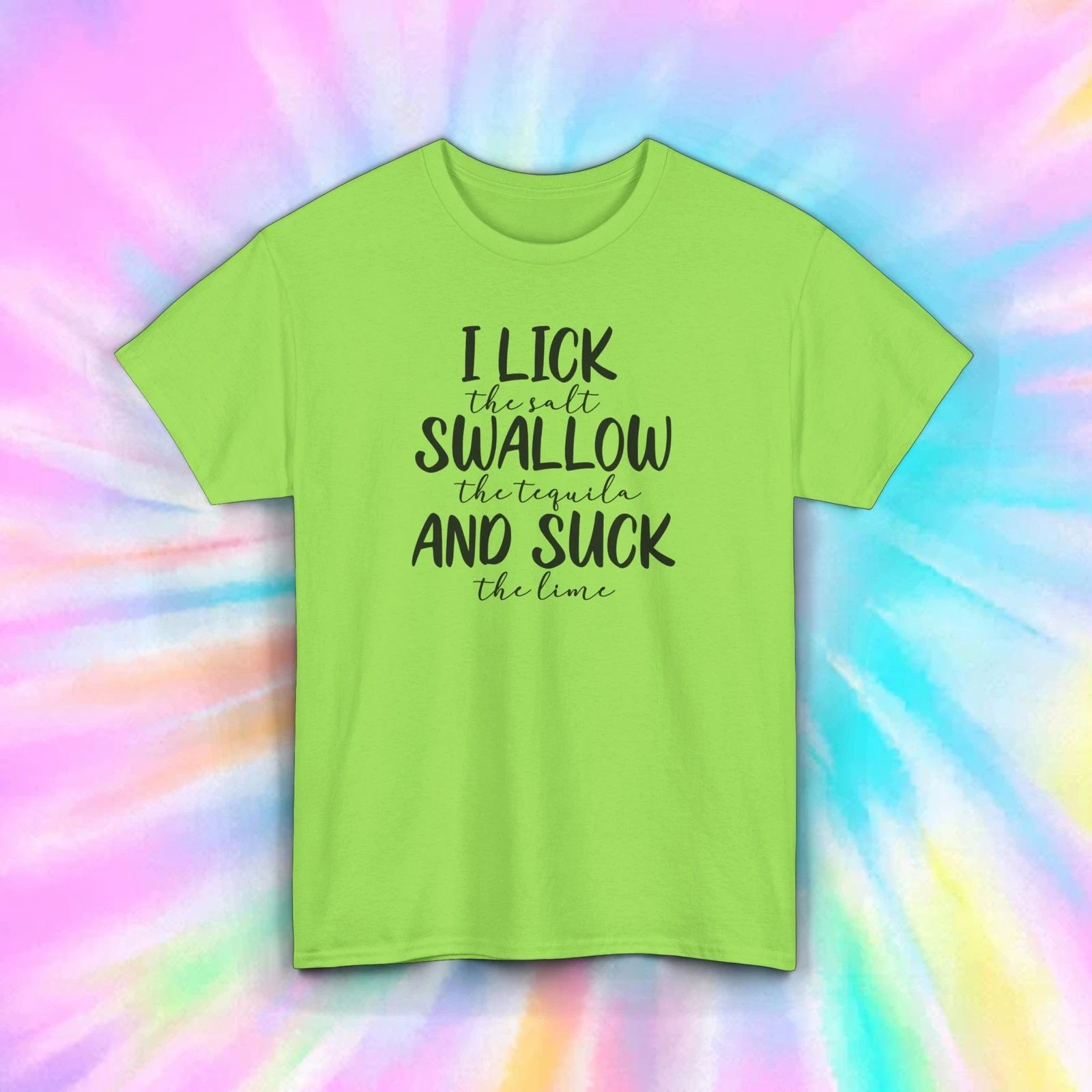 I Lick Swallow Suck Tequila Funny Drinking Graphic T-Shirt Party Tee S-5XL Unisex T-shirt, Sweatshirt, Hoodie, Long Sleeve Tee - T-Shirt, Sweatshirt, Hoodie