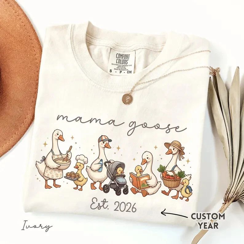 Mama Goose Est New Mom Cute Comfort Tee Unisex T-shirt, Sweatshirt, Hoodie, Long Sleeve Tee - T-Shirt, Sweatshirt, Hoodie