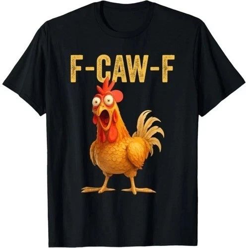 Cotton Unisex Funny F-Caw-F Chicken shirts, FCAWF Chicken T-Shirt Unisex T-shirt, Sweatshirt, Hoodie, Long Sleeve Tee - T-Shirt, Sweatshirt, Hoodie