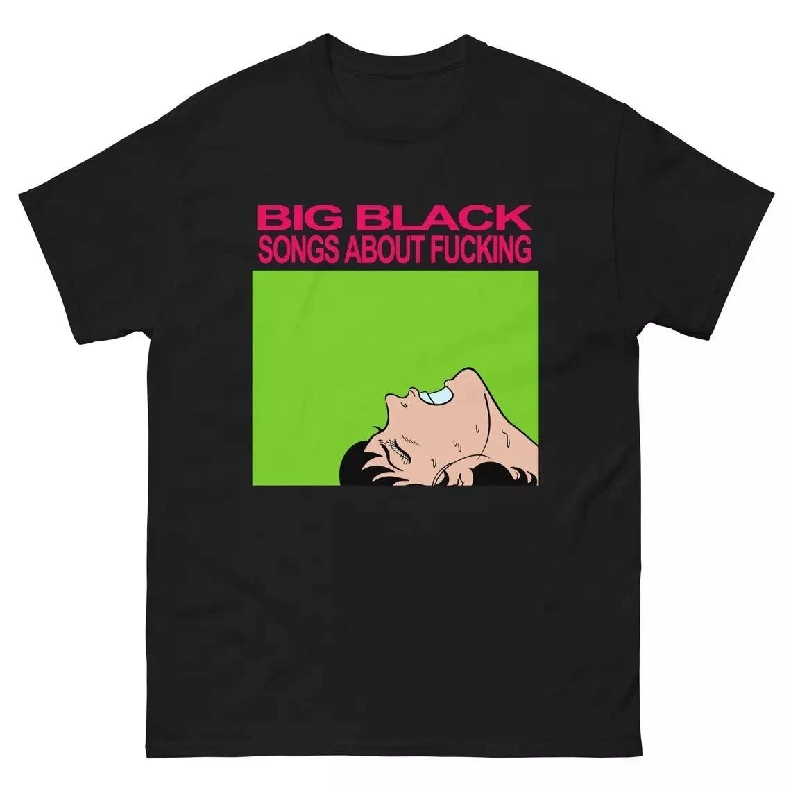 Big Black Songs About Fcking- Vintage Punk T Shirt UNISEX SHIRT Funny Sarcastic Unisex T-shirt, Sweatshirt, Hoodie, Long Sleeve Tee - T-Shirt, Sweatshirt, Hoodie