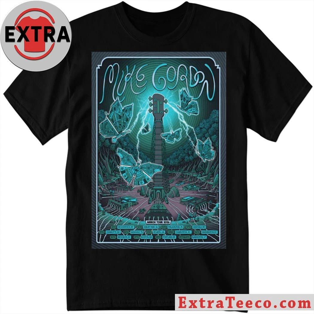 Mike Gordon US March 2026 Tour Poster Shirt Unisex T-shirt, Sweatshirt, Hoodie, Long Sleeve Tee - T-Shirt, Sweatshirt, Hoodie
