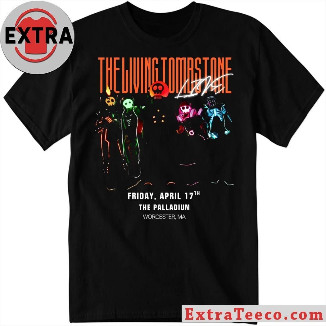 Original The Living Tombstone Multiplayer Tour Friday April 17th The Palladium Worcester Ma 2026 Shirt - T-Shirt, Sweatshirt, Hoodie