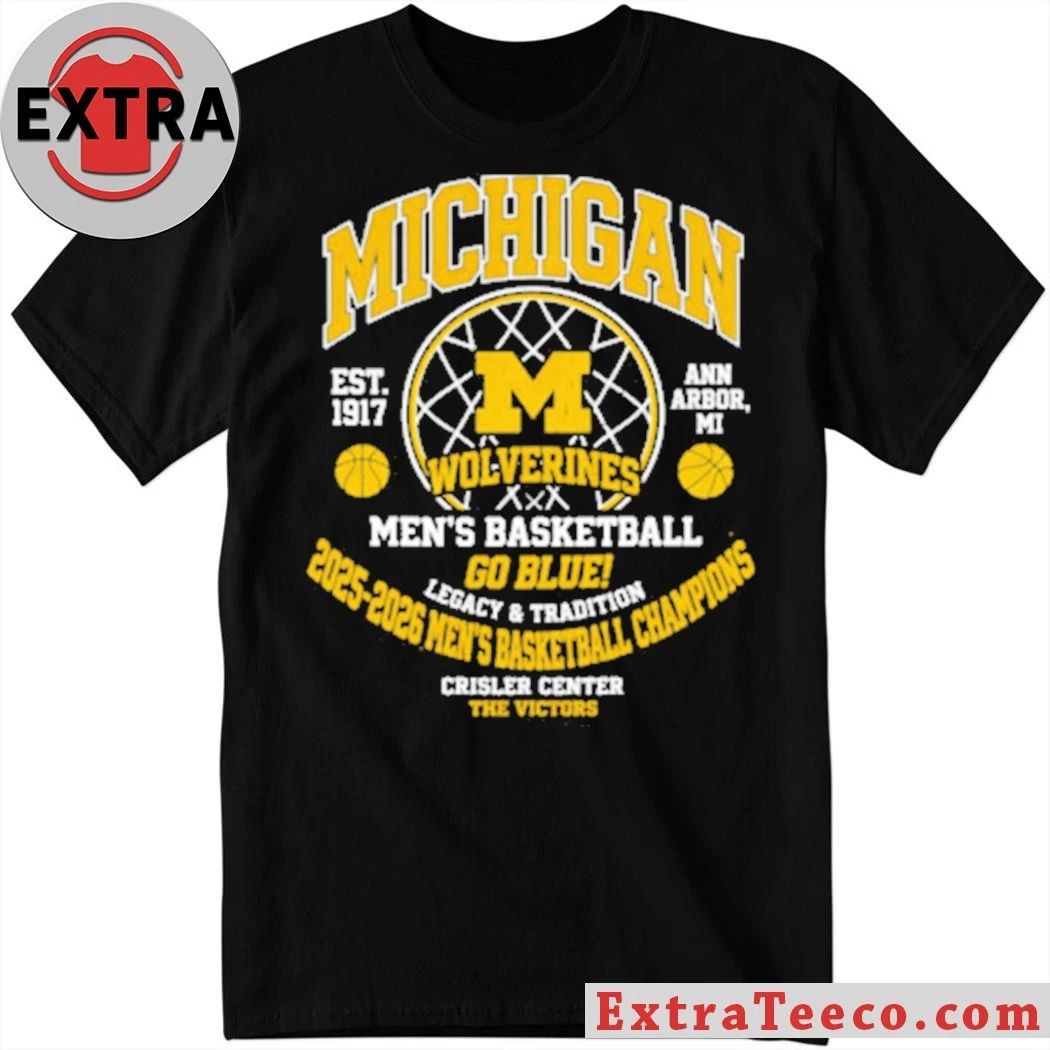 Original Michigan Wolverines 2025-2026 Big Mens Basketball Champions Crisler Center The Victors T-Shirt  Top-Rated Gift for College Basketball Lovers - T-Shirt, Sweatshirt, Hoodie