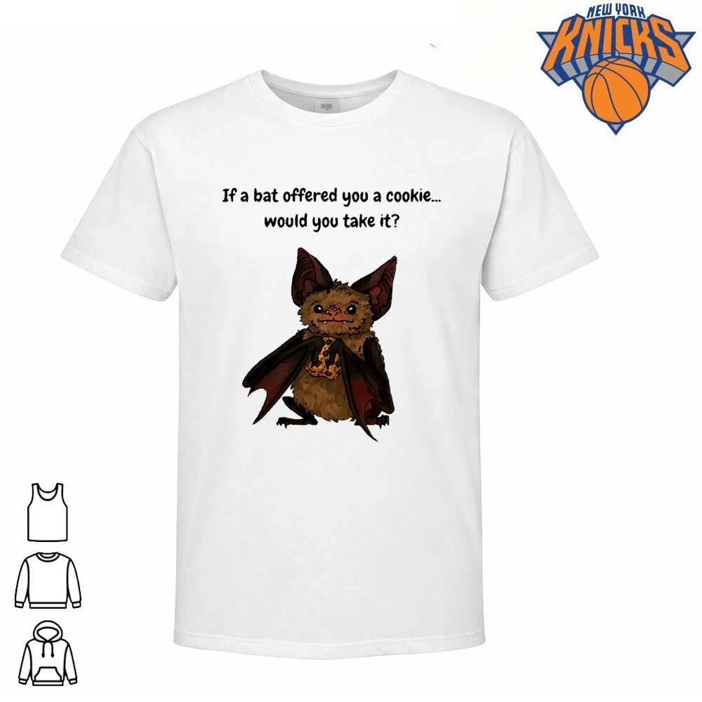 If A Bat Offered You A Cookie Would You Take It Cute Animal Meme Shirt Unisex T-shirt, Sweatshirt, Hoodie, Long Sleeve Tee - T-Shirt, Sweatshirt, Hoodie