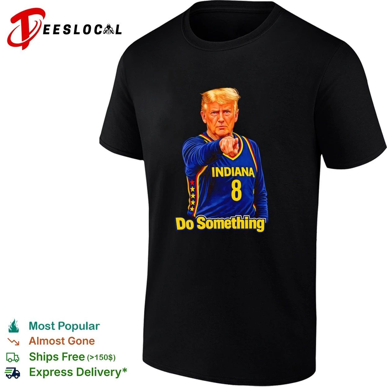 Trump Indiana 8 Do Something Political Meme T-shirt Unisex T-shirt, Sweatshirt, Hoodie, Long Sleeve Tee - T-Shirt, Sweatshirt, Hoodie