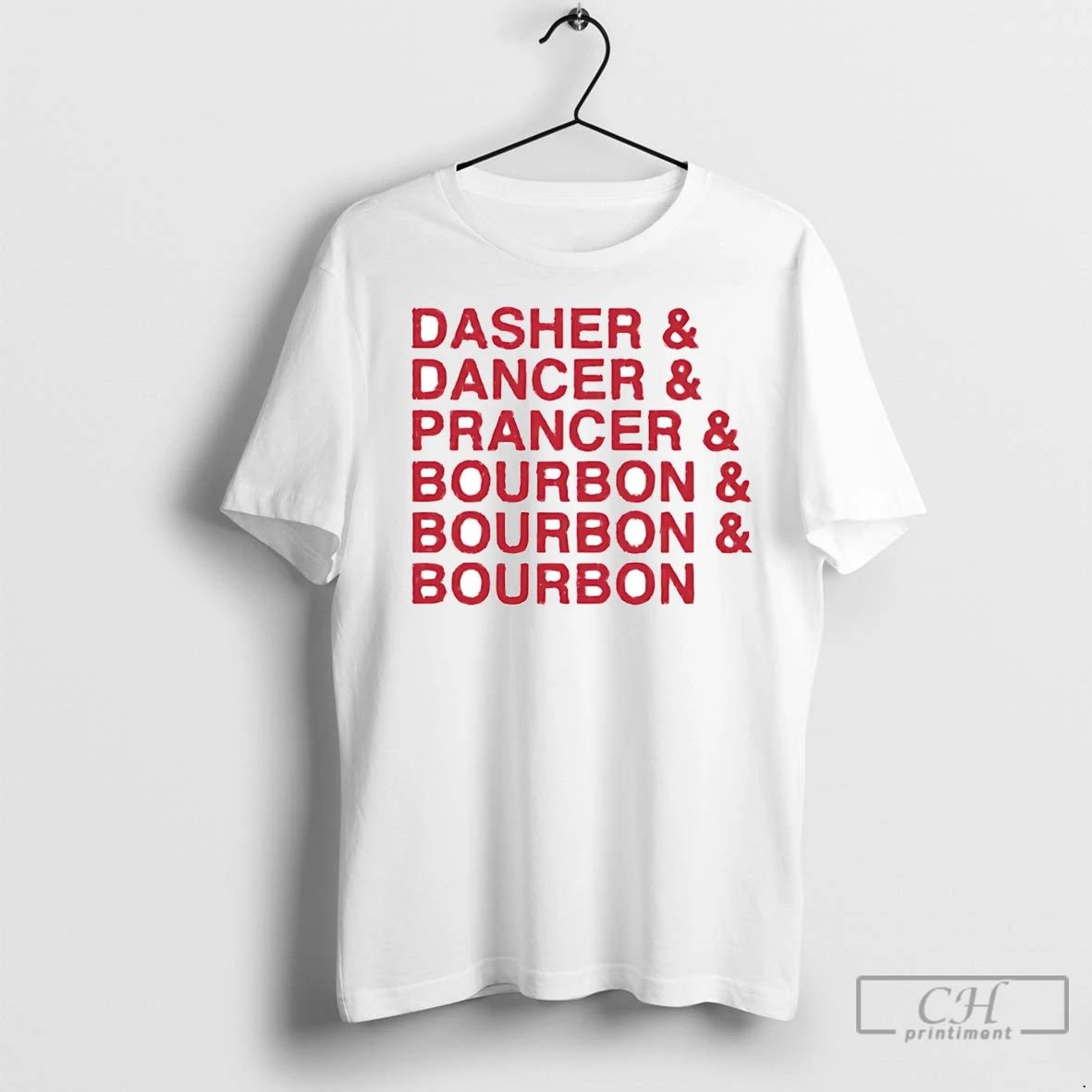 Premium Santa Reindeer Names Dasher Dancer Prancer Bourbon Christmas Unisex T-shirt, Sweatshirt, Hoodie, Long Sleeve Tee - T-Shirt, Sweatshirt, Hoodie