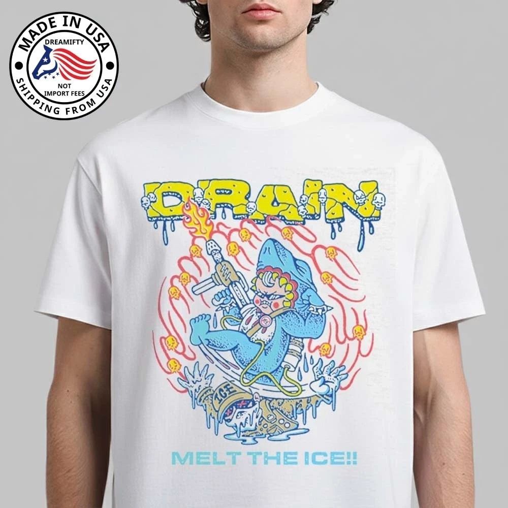 Drain Melt The Ice 2026 Unisex T-Shirt Unisex T-shirt, Sweatshirt, Hoodie, Long Sleeve Tee - T-Shirt, Sweatshirt, Hoodie