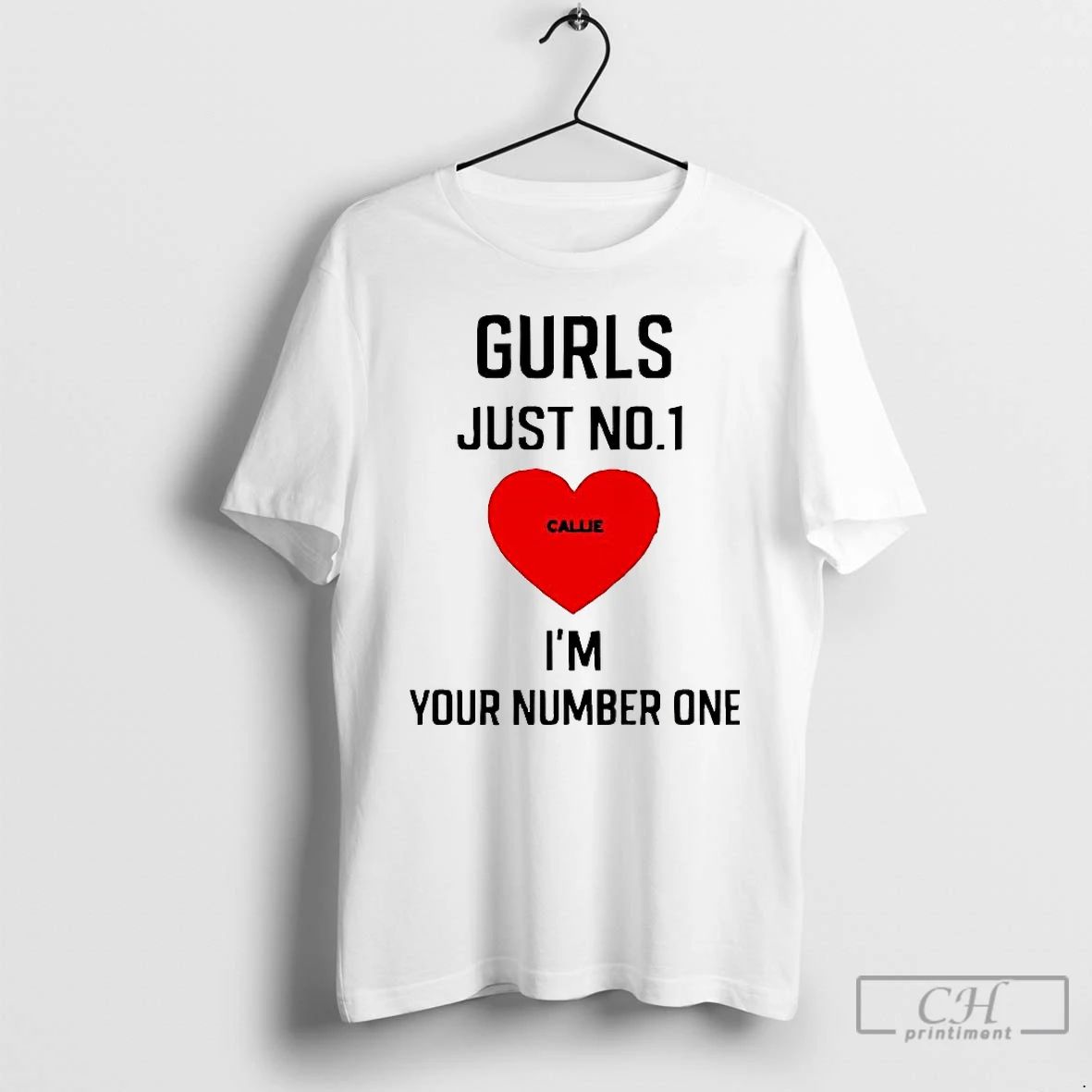 Premium Gurls Just No 1 Cause Im Your Number One Heart T Shirts Unisex T-shirt, Sweatshirt, Hoodie, Long Sleeve Tee - T-Shirt, Sweatshirt, Hoodie