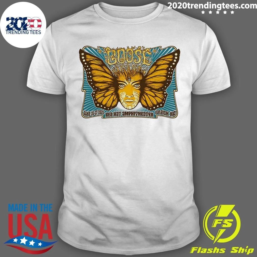 Goose The Band At Red Hat Amphitheater In Raleigh NC On June 26 27 2026 Shirt Unisex T-shirt, Sweatshirt, Hoodie, Long Sleeve Tee - T-Shirt, Sweatshirt, Hoodie