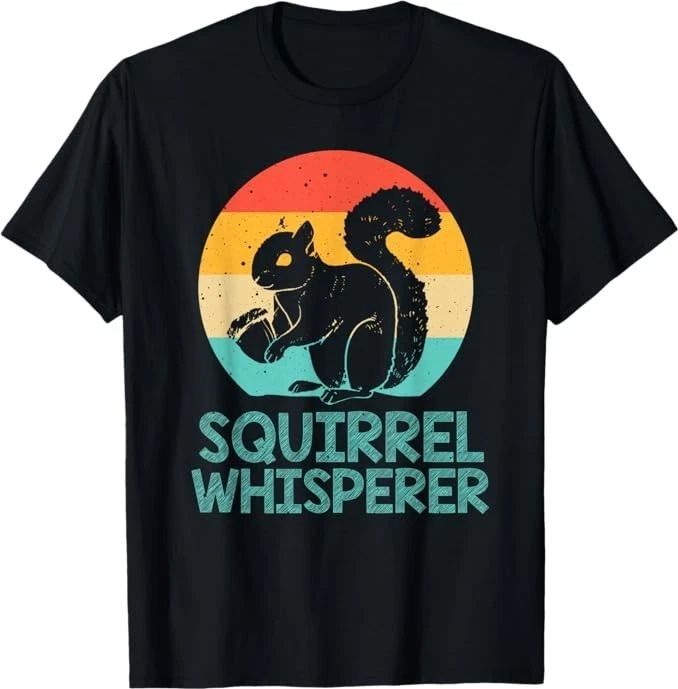 Funny Squirrel Whisperer Art Men Women Squirrel Lover Gift Unisex T-Shirt Unisex T-shirt, Sweatshirt, Hoodie, Long Sleeve Tee - T-Shirt, Sweatshirt, Hoodie