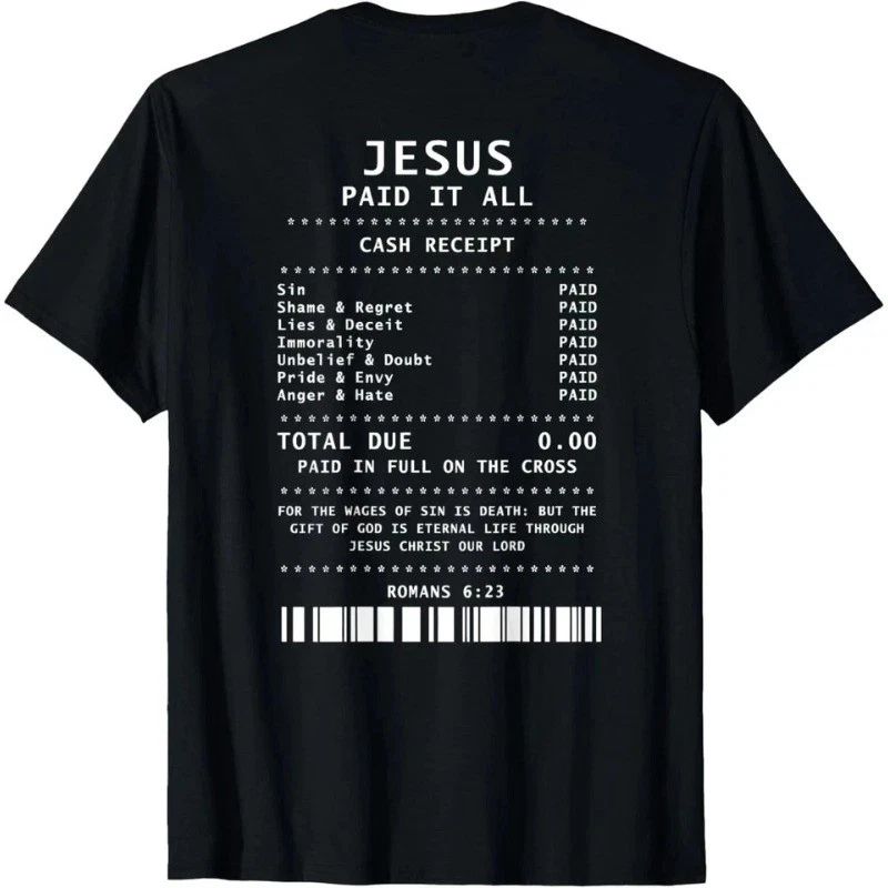 Jesus Paid It All Design Funny Religious Paid Jesus Unisex T-Shirt ON BACK Unisex T-shirt, Sweatshirt, Hoodie, Long Sleeve Tee - T-Shirt, Sweatshirt, Hoodie
