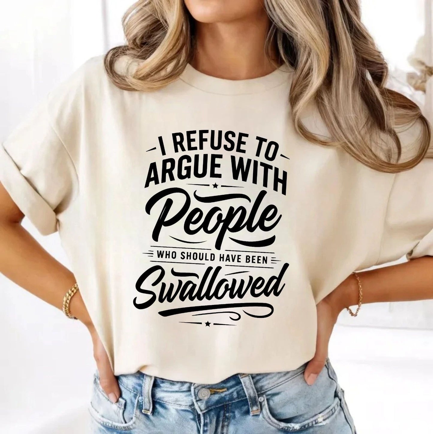I Refuse To Argue Funny T-Shirt - Sarcastic Offensive Meme Unisex Gift Tee Top Unisex T-shirt, Sweatshirt, Hoodie, Long Sleeve Tee - T-Shirt, Sweatshirt, Hoodie