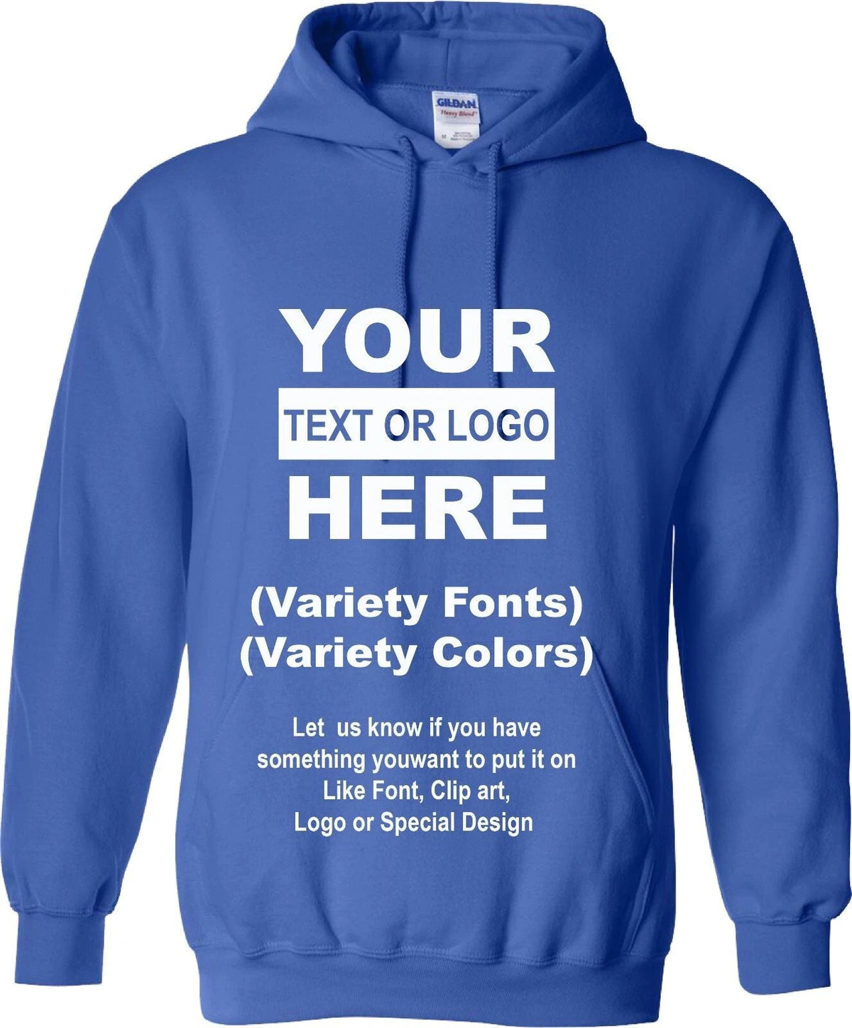 Personalized Customs Hoodie Your Text / Logo Unisex T-shirt, Sweatshirt, Hoodie, Long Sleeve Tee - T-Shirt, Sweatshirt, Hoodie