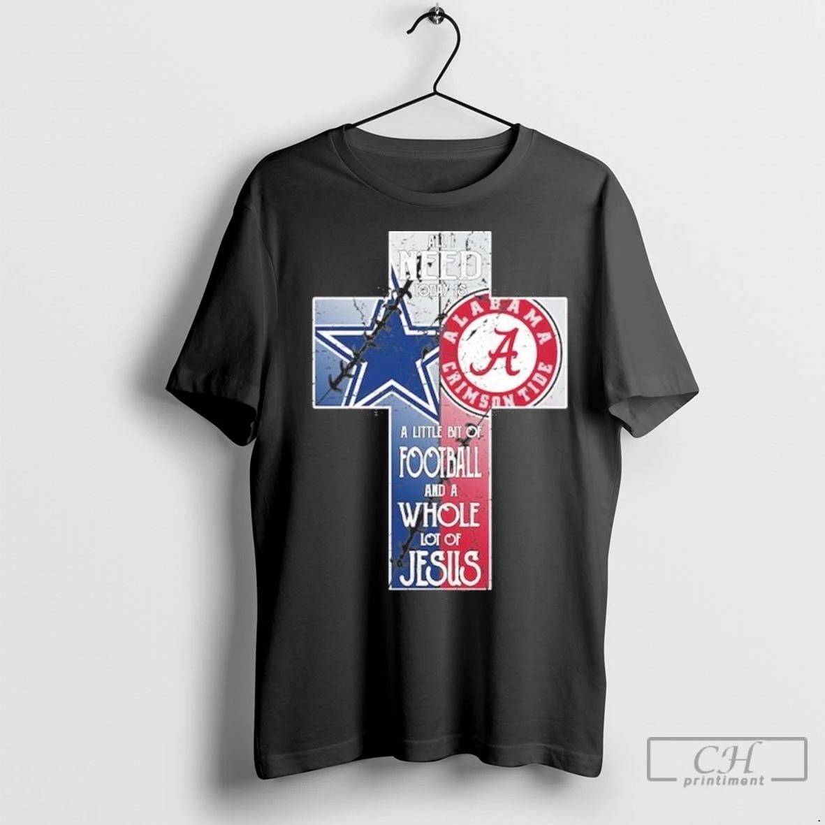 Premium All I Need Today Is A Little Bit Of Cowboys And Crimson Tide And Unisex T-shirt, Sweatshirt, Hoodie, Long Sleeve Tee - T-Shirt, Sweatshirt, Hoodie