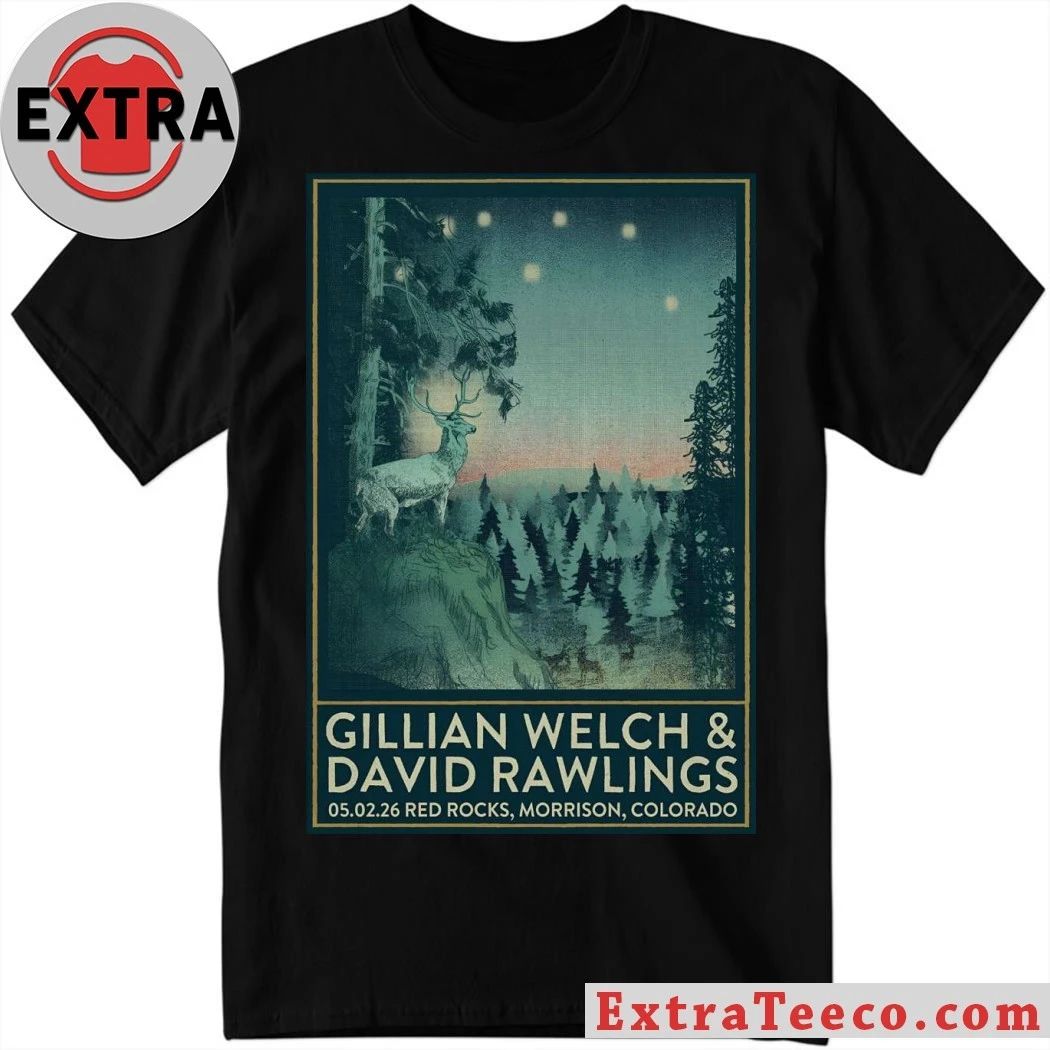 Gillian Welch And David Rawlings Red Rocks in Morrison CO 5 2 2026 Poster T-Shirt Unisex T-shirt, Sweatshirt, Hoodie, Long Sleeve Tee - T-Shirt, Sweatshirt, Hoodie
