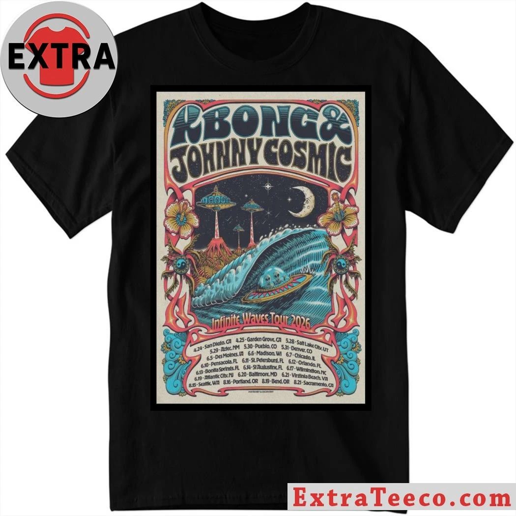 KBong And And Johnny Cosmic Infinite Waves Tour 2026 Poster Shirt Unisex T-shirt, Sweatshirt, Hoodie, Long Sleeve Tee - T-Shirt, Sweatshirt, Hoodie