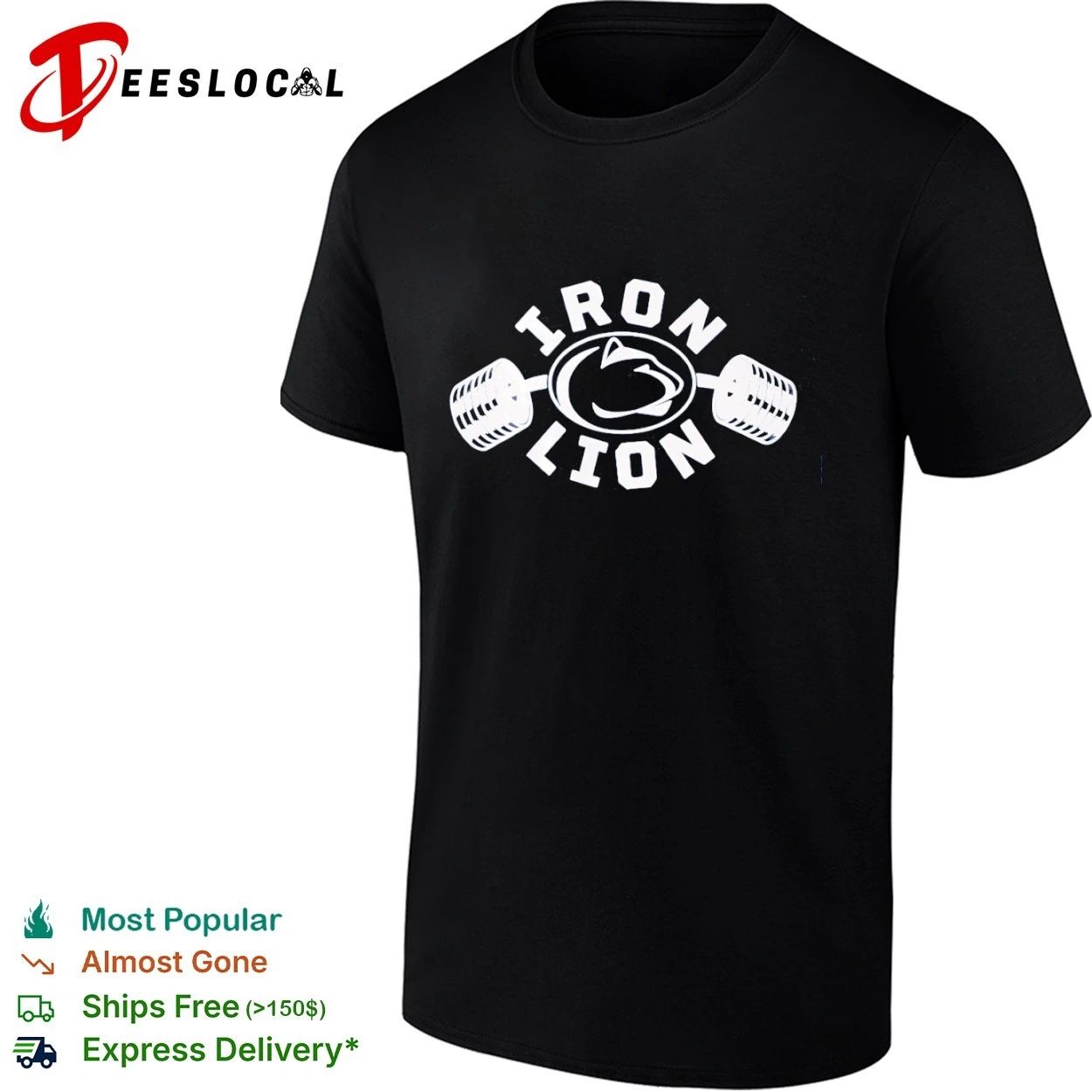 Iron Lion Penn State Nittany Lion Weightlifting T-shirt Unisex T-shirt, Sweatshirt, Hoodie, Long Sleeve Tee - T-Shirt, Sweatshirt, Hoodie