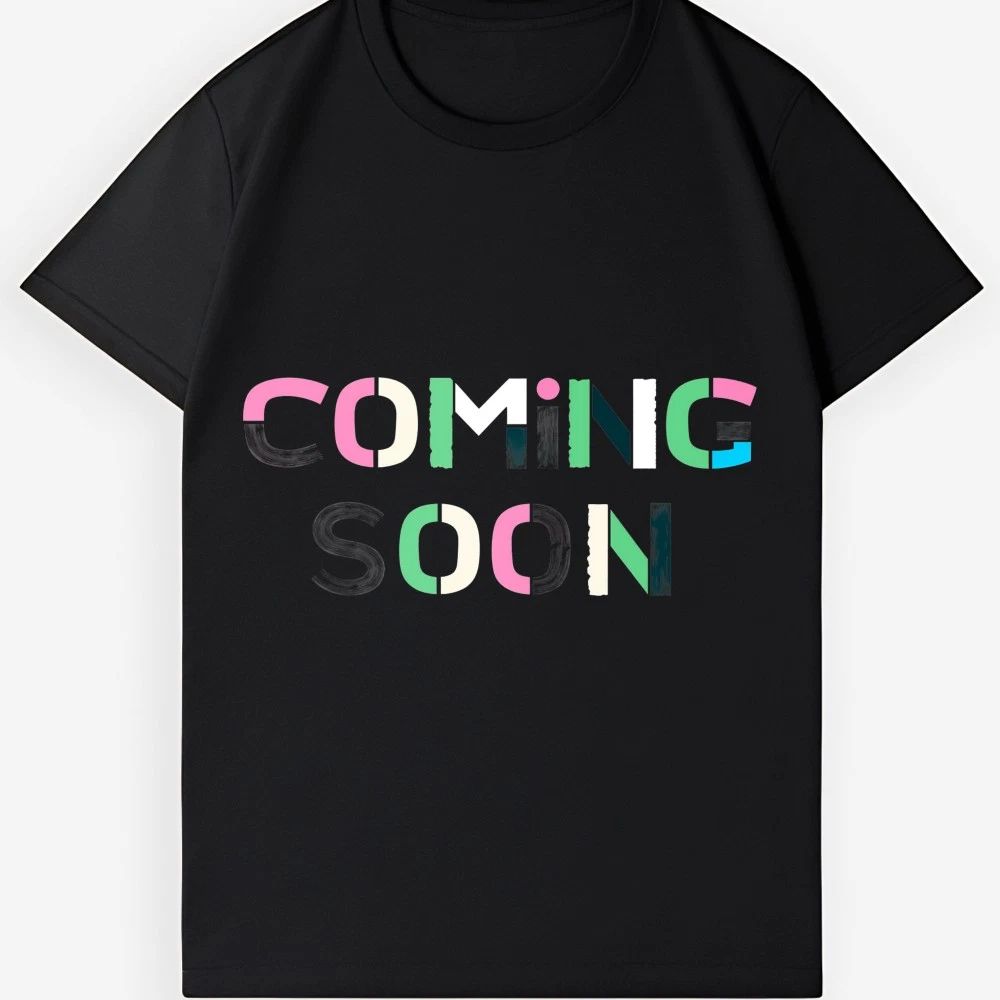 Minimalist Coming Soon Graphic Tee Casual Unisex Cotton Shirt for Daily Wear Unisex T-shirt, Sweatshirt, Hoodie, Long Sleeve Tee - T-Shirt, Sweatshirt, Hoodie