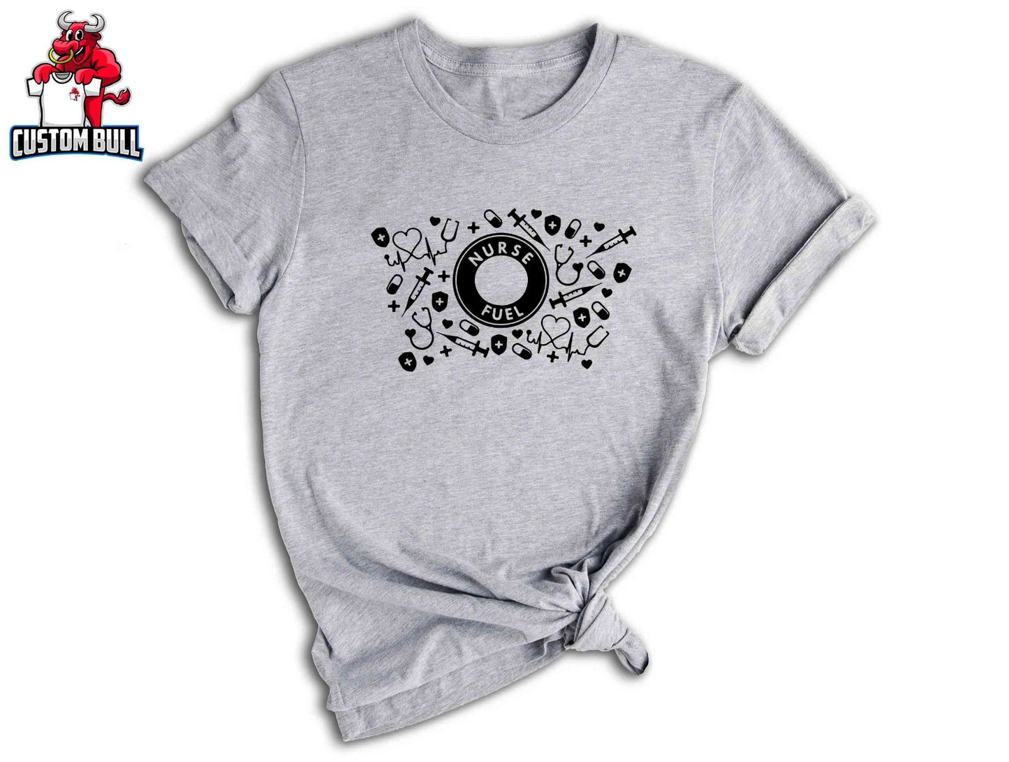 Nurse Fuel Shirt, Nursing Shirt, Cute Nurse Shirt, Nurse Appreciation Unisex T-shirt, Sweatshirt, Hoodie, Long Sleeve Tee - T-Shirt, Sweatshirt, Hoodie