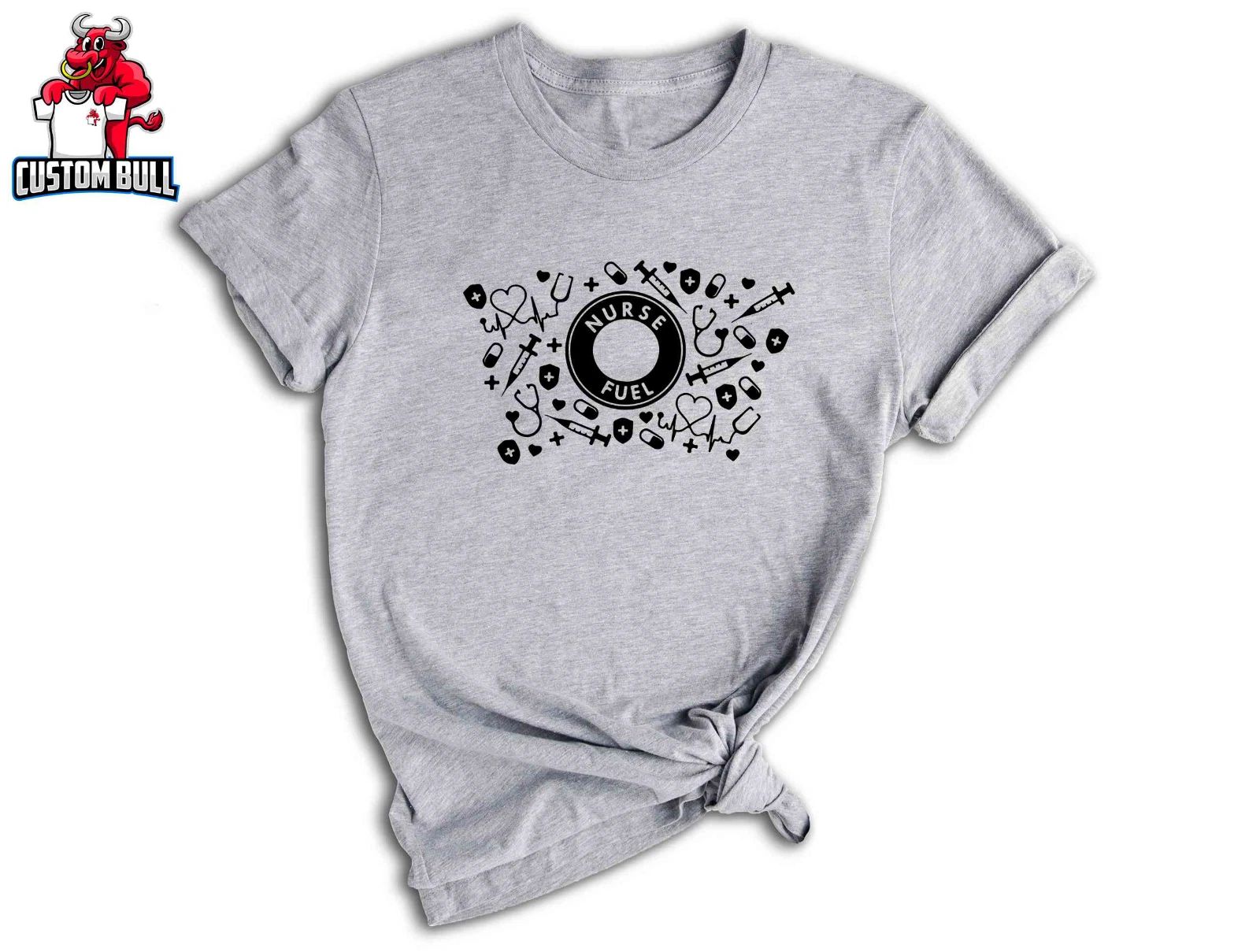 Nurse Fuel Shirt, Nursing Shirt, Cute Nurse Shirt, Nurse Appreciation Unisex T-shirt, Sweatshirt, Hoodie, Long Sleeve Tee - T-Shirt, Sweatshirt, Hoodie