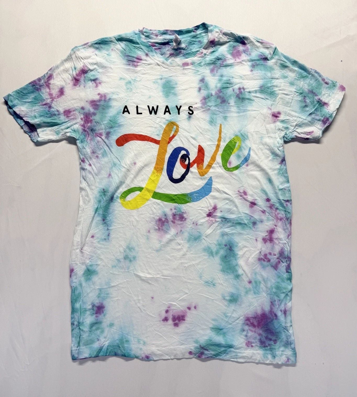Always Love T Shirt Mens Small Multicolor Tie Dye Graphic Print Everyday Wear Unisex T-shirt, Sweatshirt, Hoodie, Long Sleeve Tee - T-Shirt, Sweatshirt, Hoodie