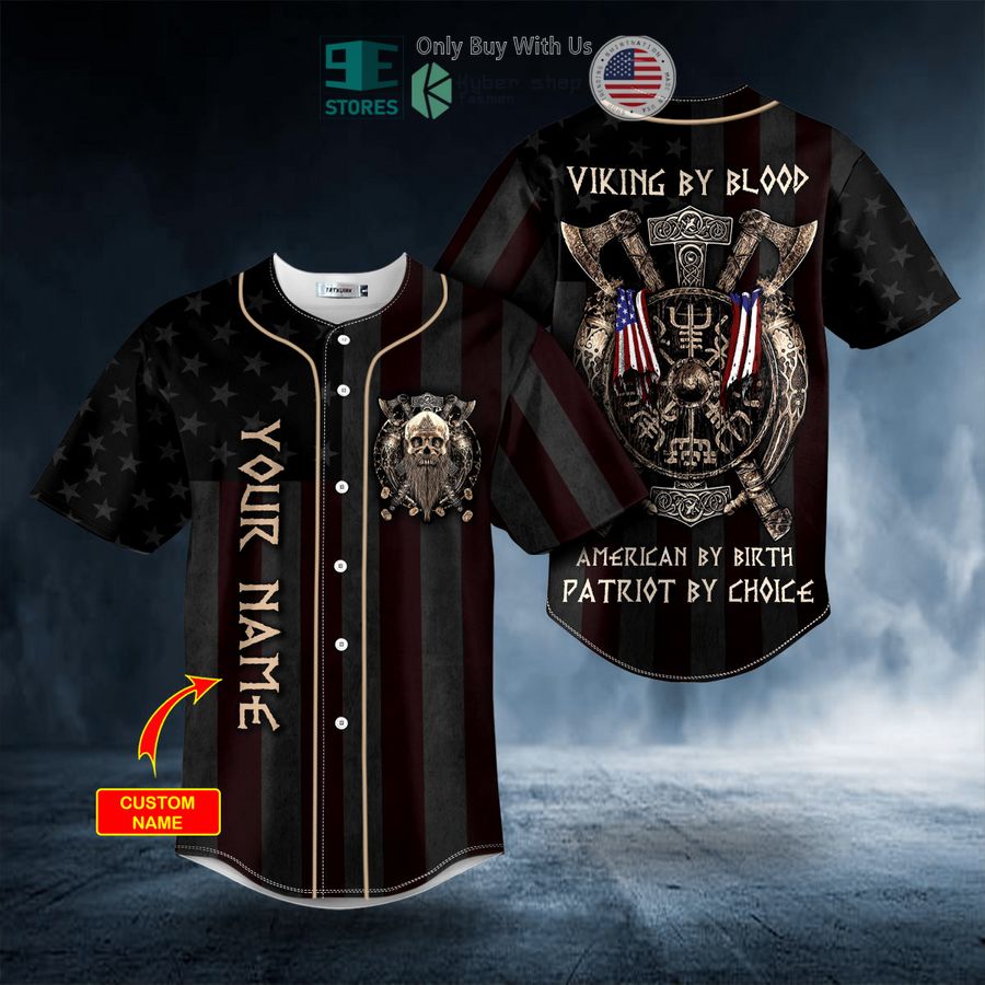BEST Viking By Blood American By Birth Patriot By Choice Skull Personalized Baseball Shirt - T-Shirt, Sweatshirt, Hoodie