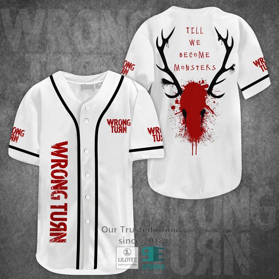 Wrong Turn Till we become monster Horror Movie Baseball Jersey Unisex T-shirt, Sweatshirt, Hoodie, Long Sleeve Tee - T-Shirt, Sweatshirt, Hoodie