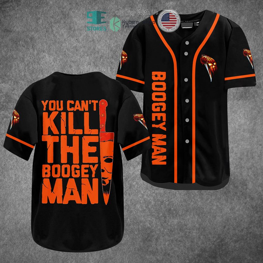BEST You Can't Kill the Bogeyman Baseball Jersey Unisex T-shirt, Sweatshirt, Hoodie, Long Sleeve Tee - T-Shirt, Sweatshirt, Hoodie