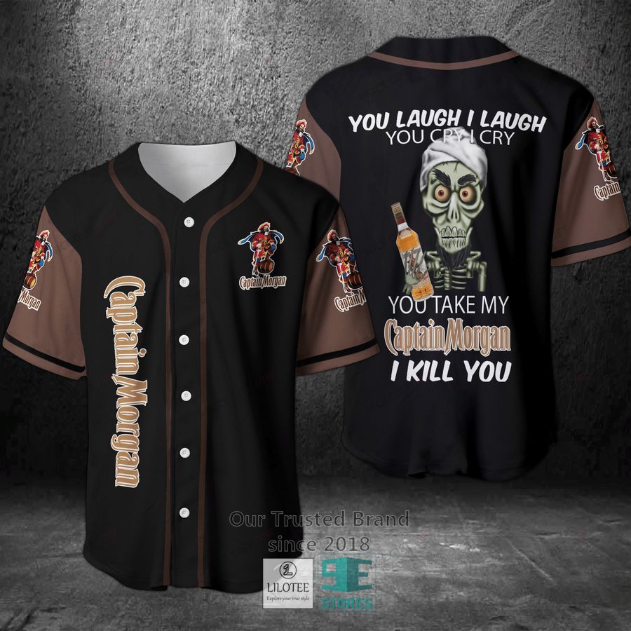 You take my Captain Morgan I kill you Baseball Jersey Unisex T-shirt, Sweatshirt, Hoodie, Long Sleeve Tee - T-Shirt, Sweatshirt, Hoodie